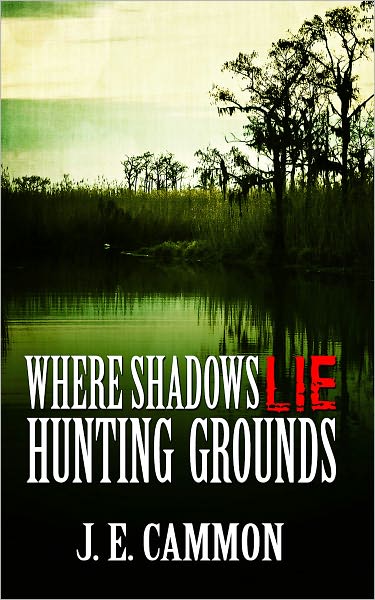 Where Shadows Lie: Hunting Grounds