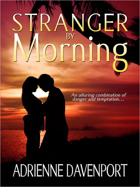 Stranger by Morning