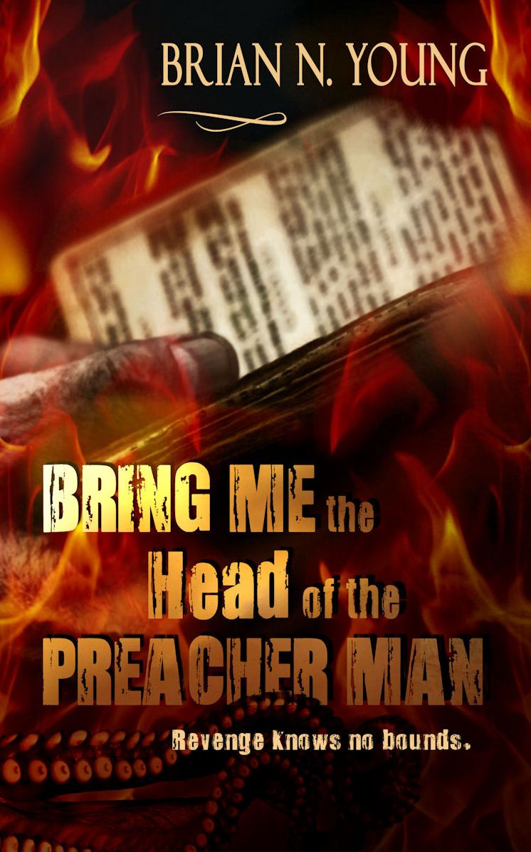 Bring Me the Head of the Preacher Man