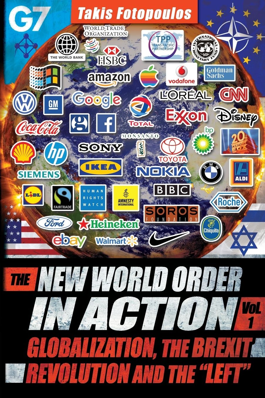 The New World Order in Action, Vol. 1: : Globalization, the Brexit Revolution and the "Left"
