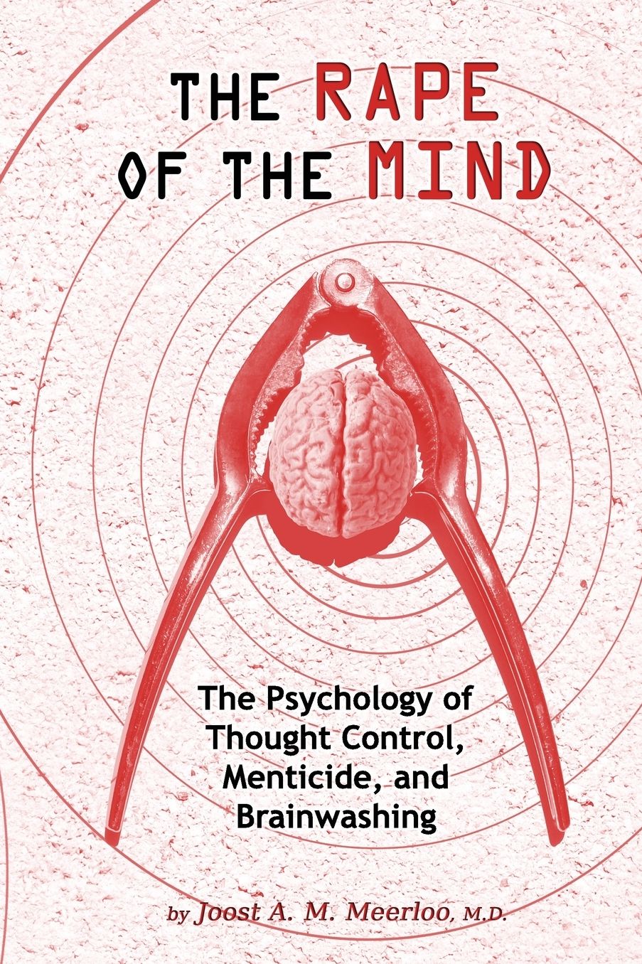 The Rape Of The Mind