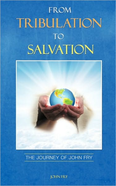 From Tribulation To Salvation