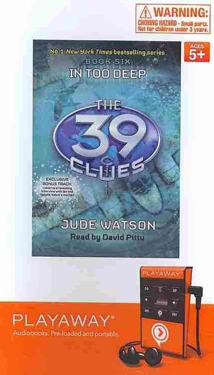 In Too Deep (The 39 Clues Series #6)