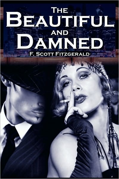 The Beautiful and the Damned