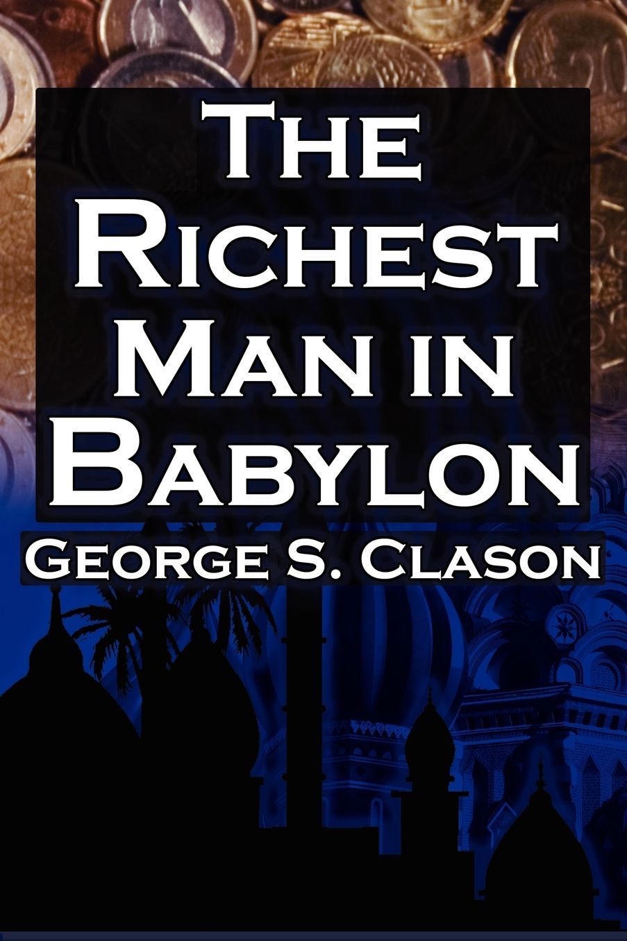 The Richest Man In Babylon