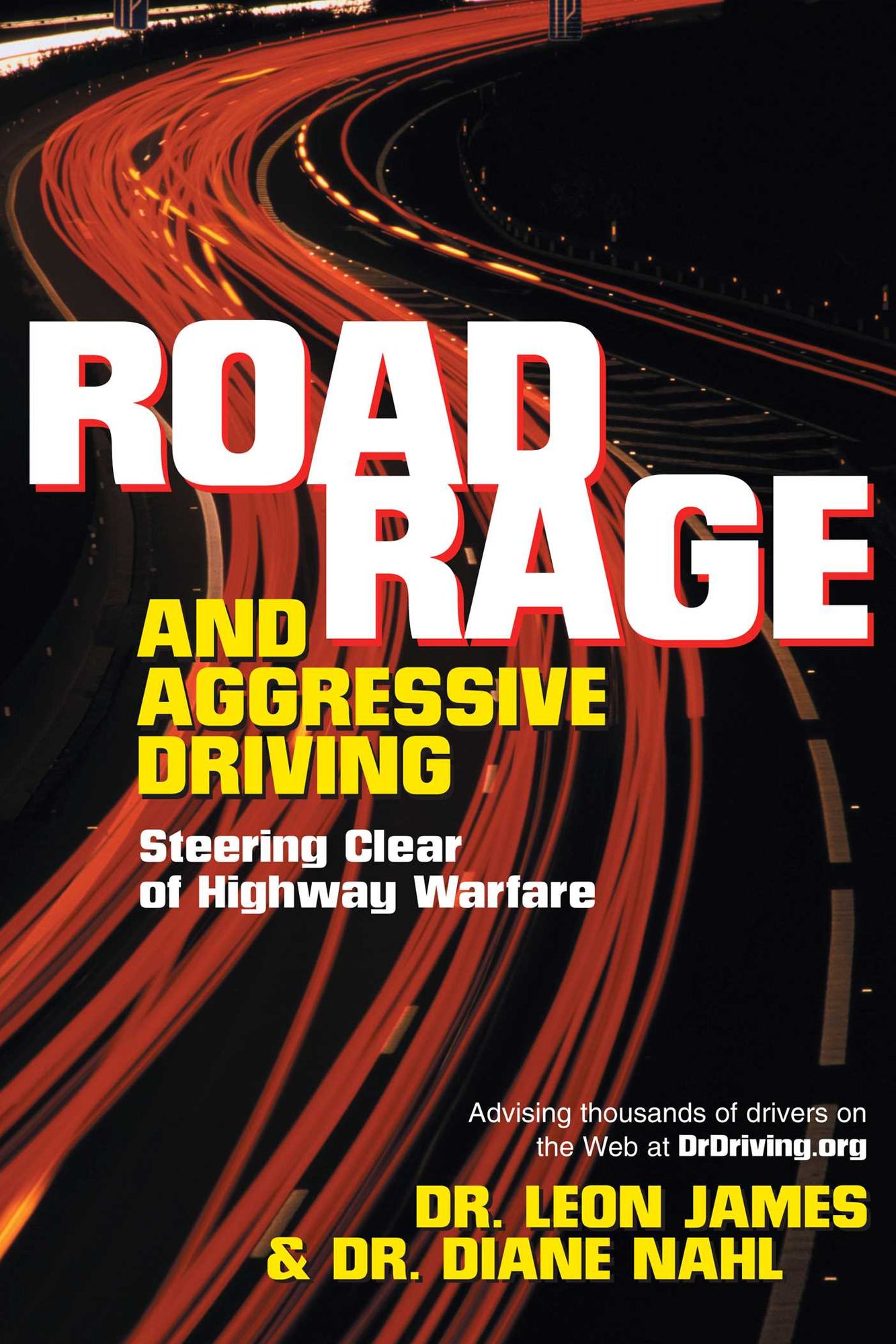 Road Rage and Aggressive Driving: Steering Clear of Highway Warfare