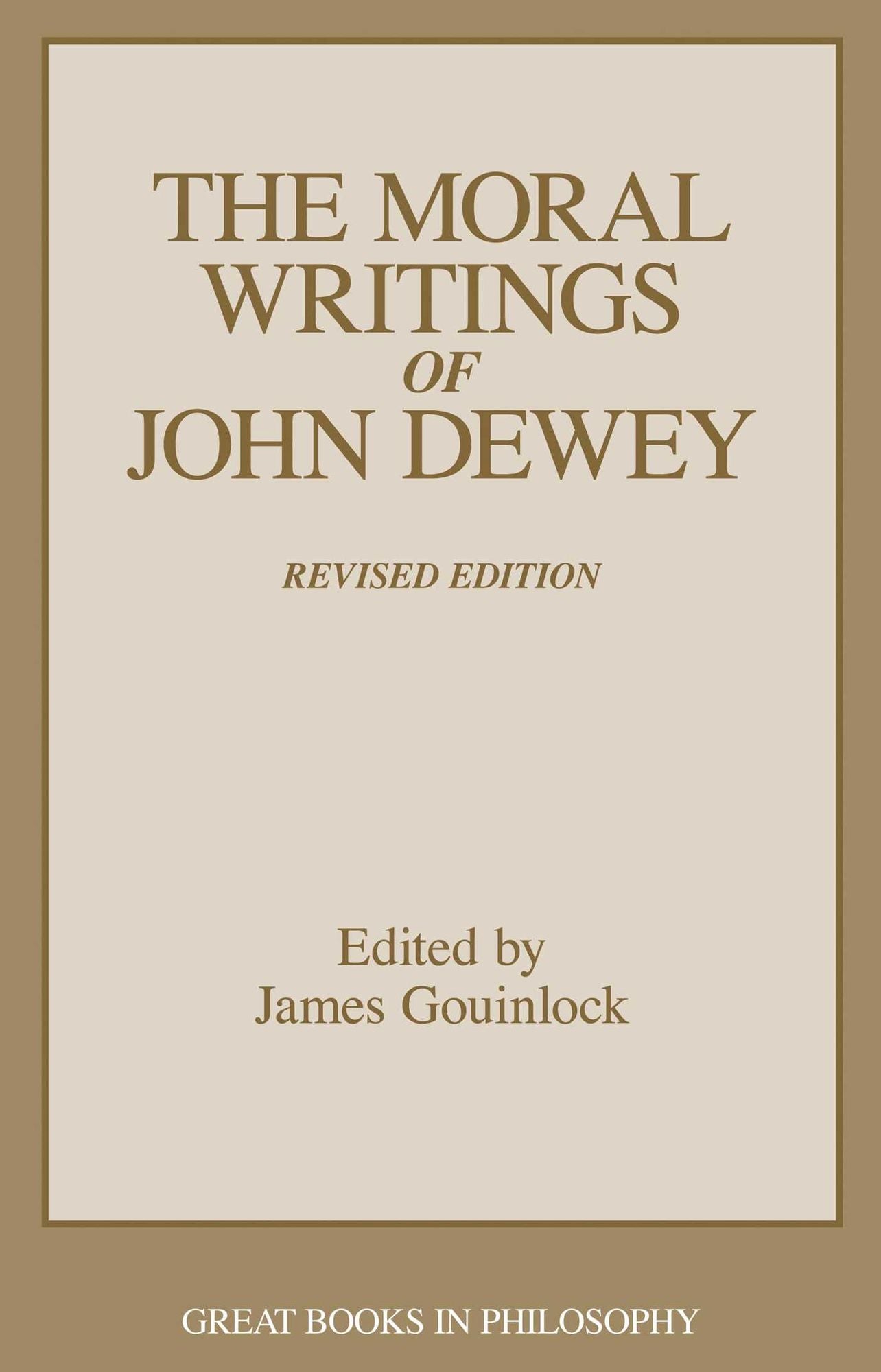 Moral Writings of John Dewey, The (Great Books in Philosophy)