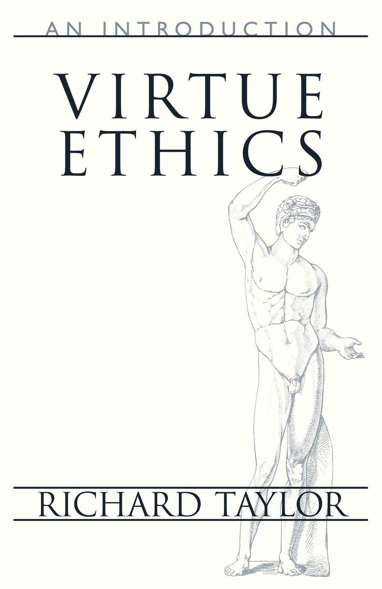 Virtue Ethics: An Introduction (Prometheus Lecture Series)