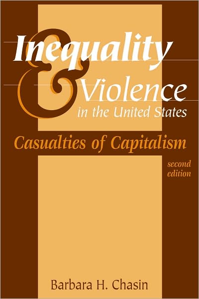 Inequality & Violence in the United States: Casualties of Capitalism