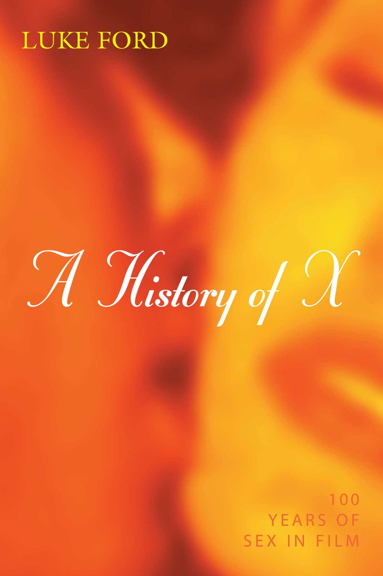 History of X, A: 100 Years of Sex in Film