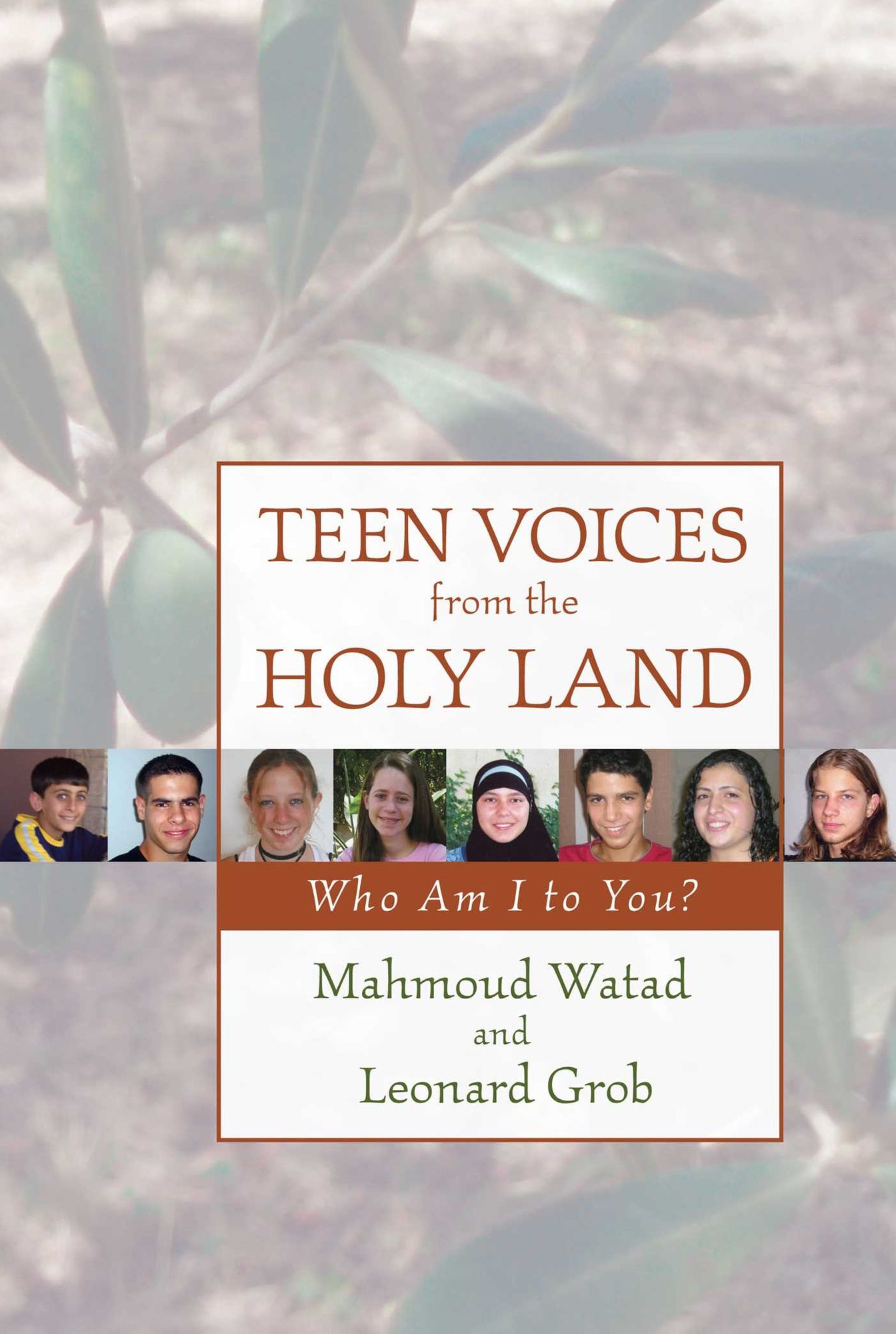 Teen Voices from the Holy Land: Who Am I to You?