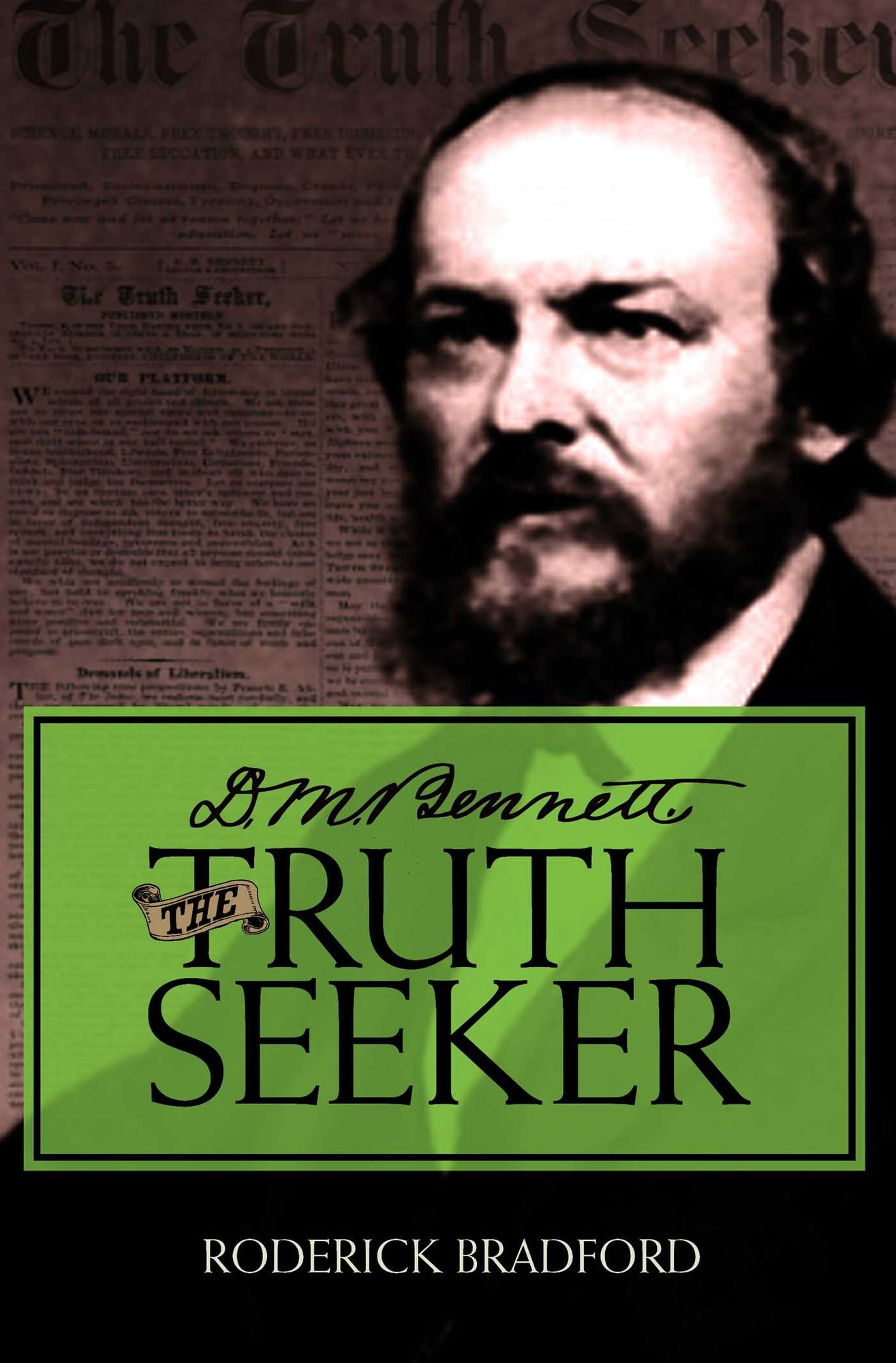 D.M. Bennett, The Truth Seeker