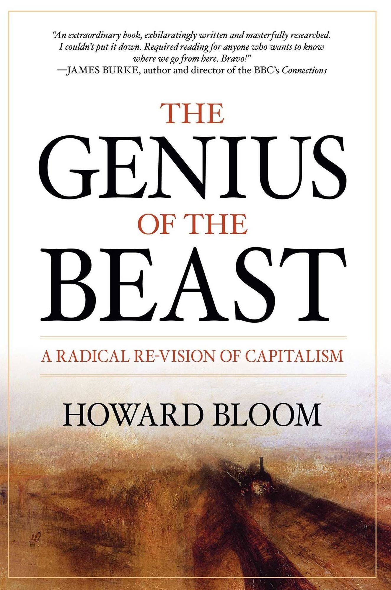 The Genius of the Beast: A Radical Re-Vision of Capitalism