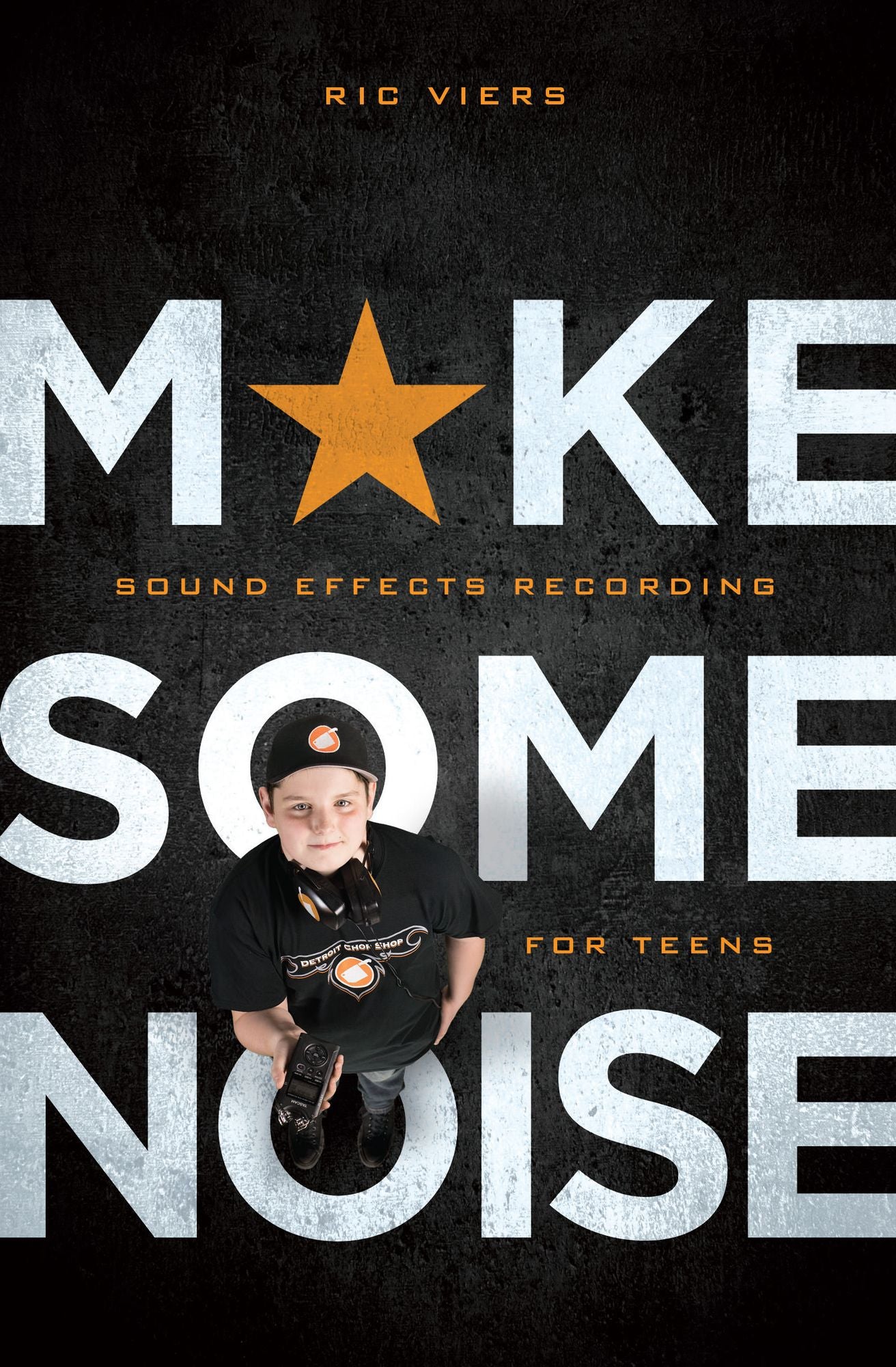 Make Some Noise: Sound Effects Recording for Teens