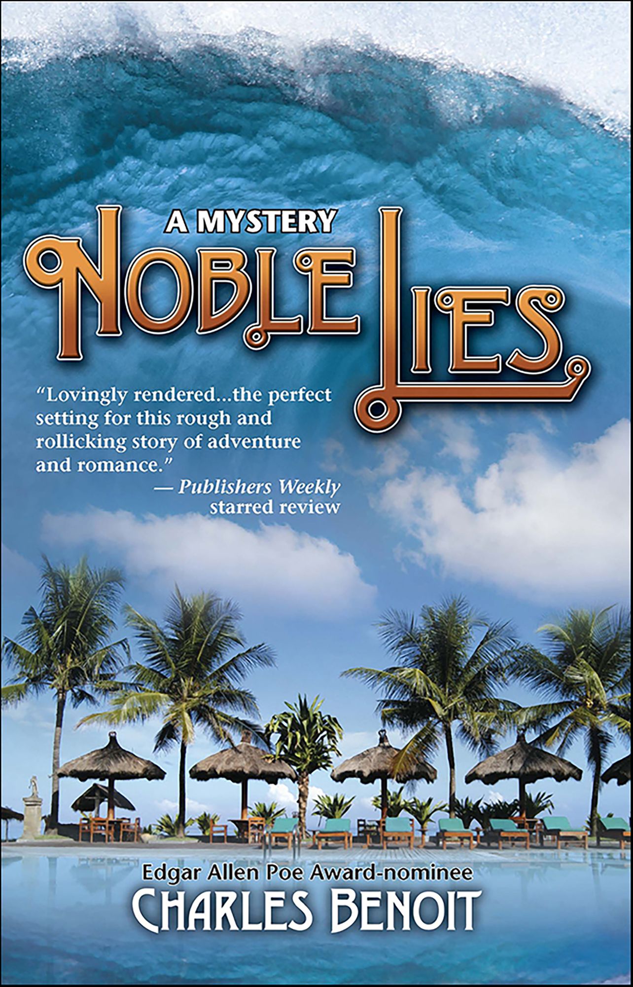 Noble Lies: A Mystery