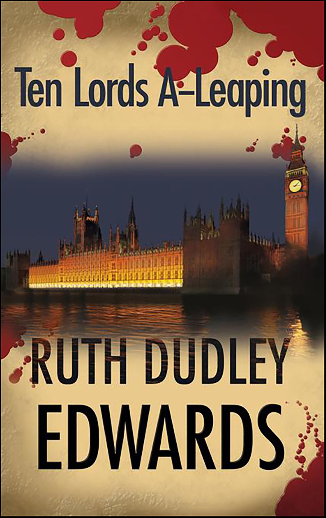 Ten Lords A-Leaping: A Robert Amiss/Baroness Jack Troutbeck Mystery #6