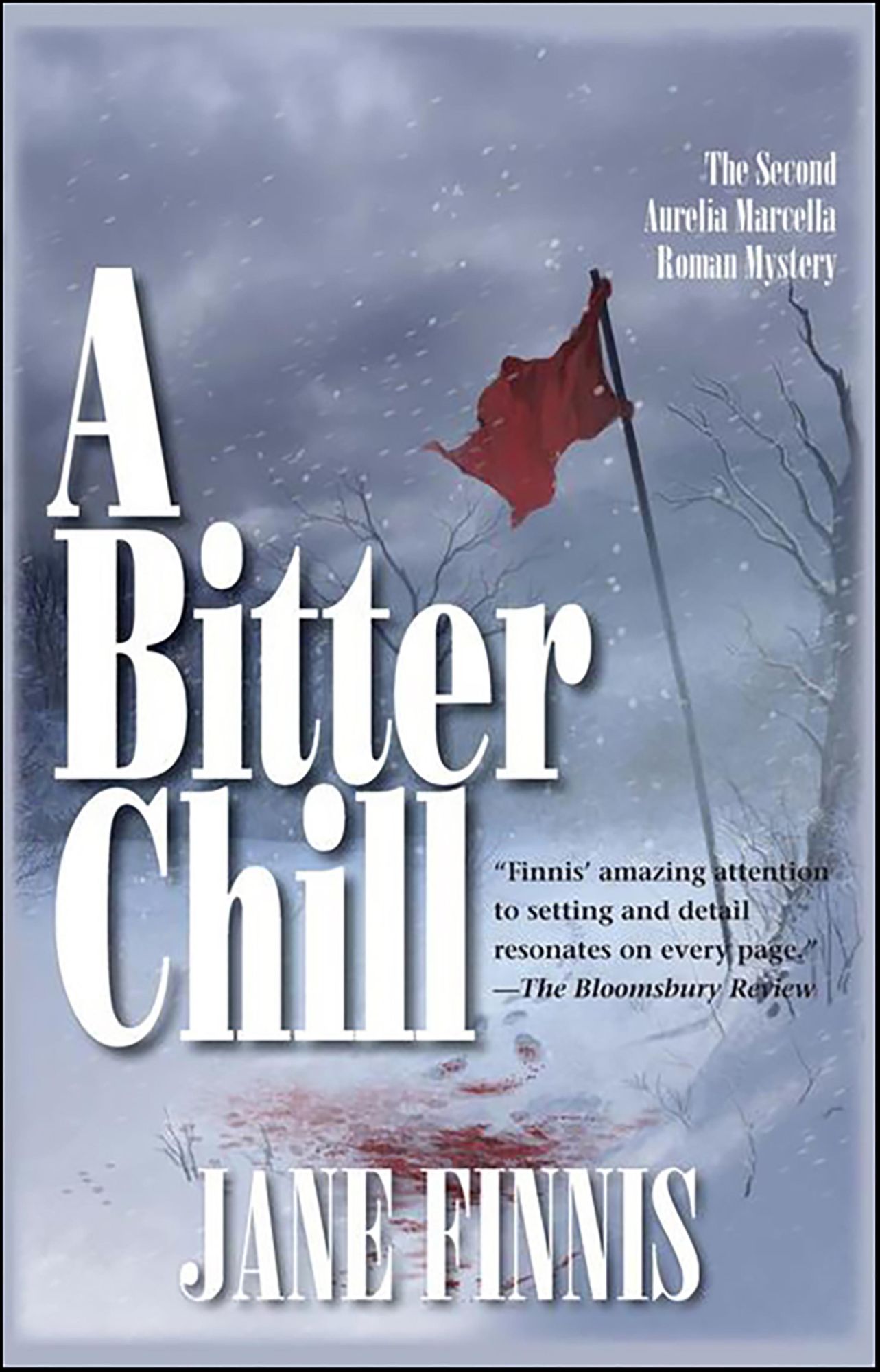 A Bitter Chill: An Aurelia Marcella Roman Mystery