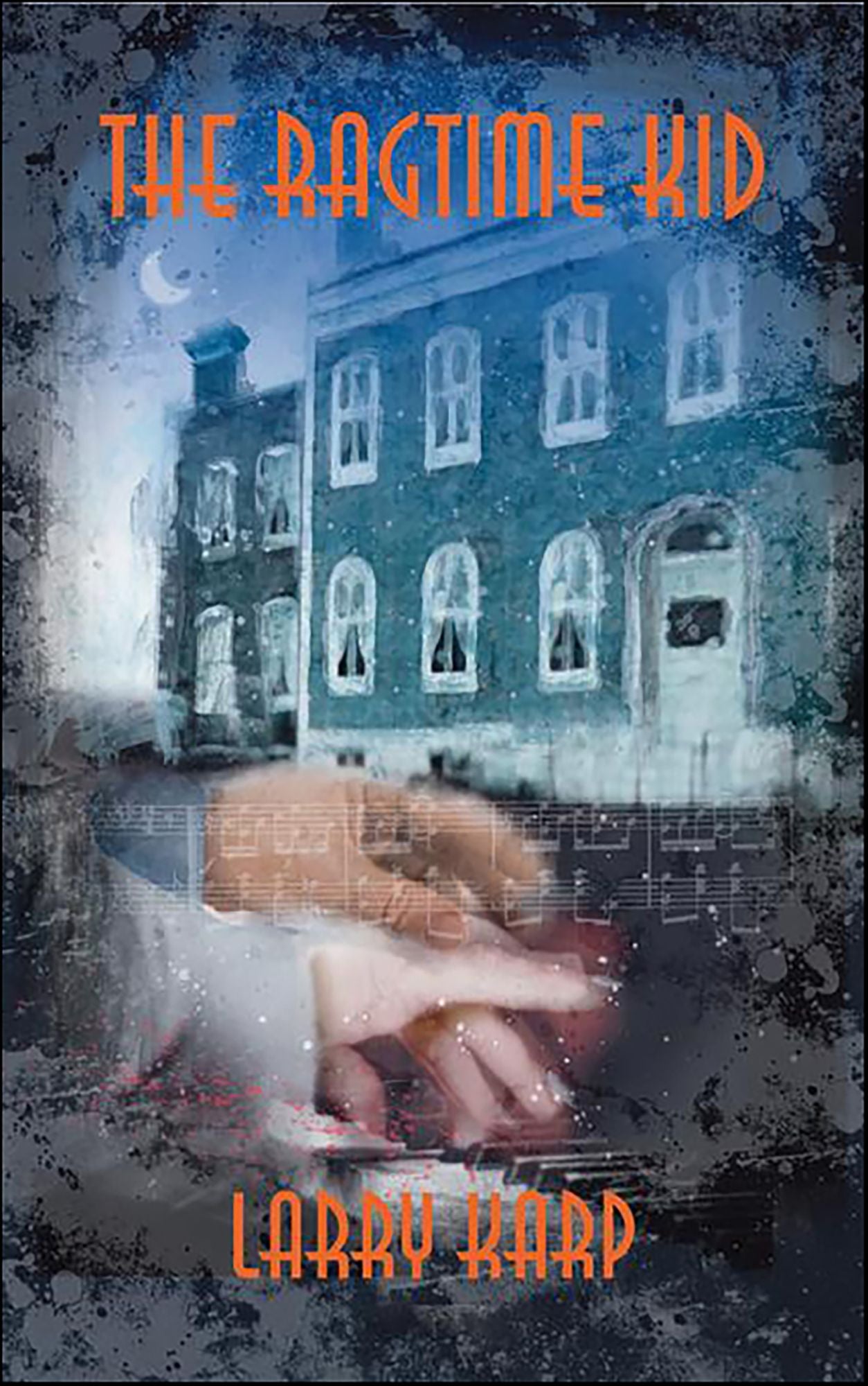 The Ragtime Kid: A Ragtime Mystery #1