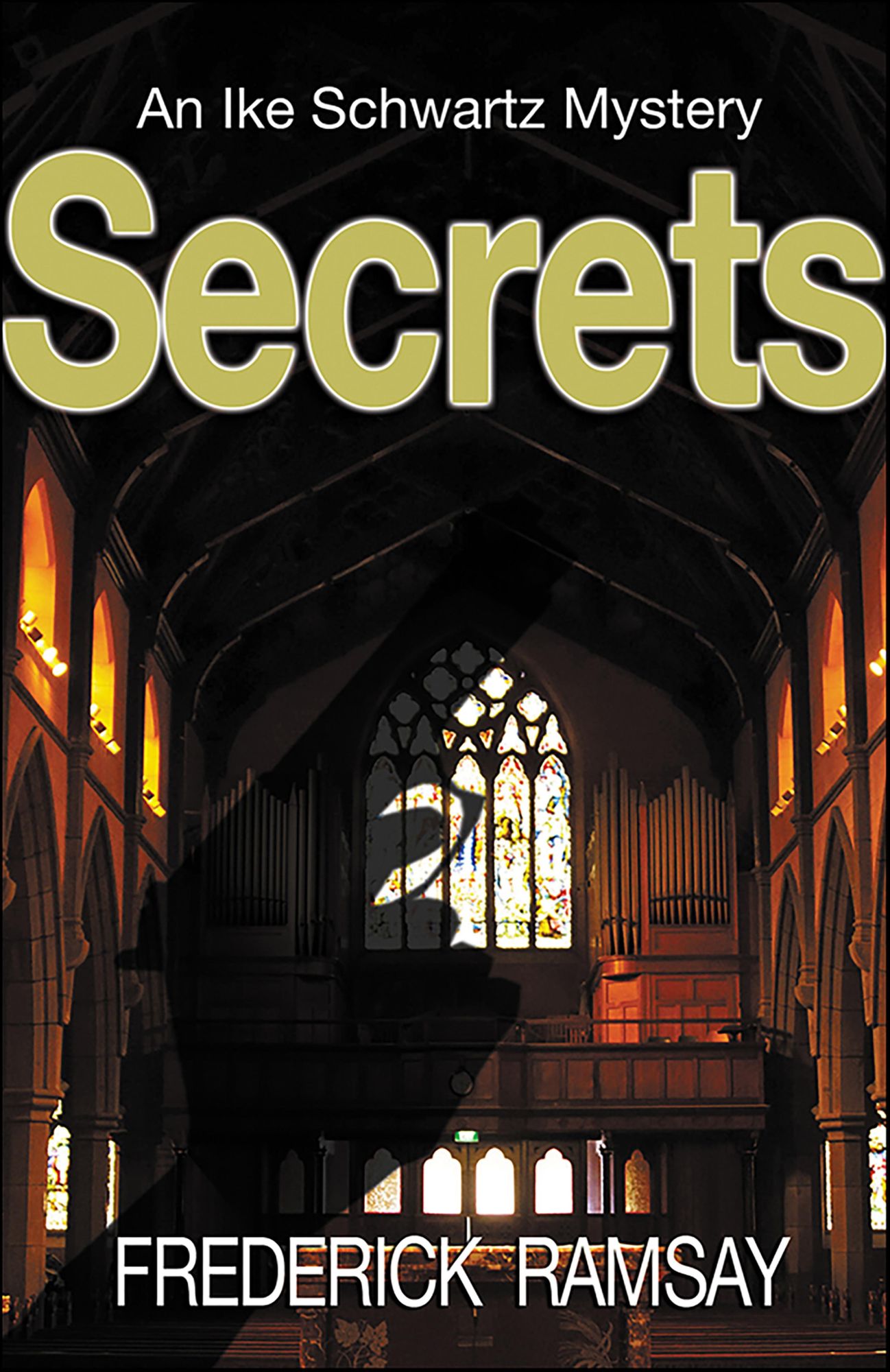 Secrets: An Ike Schwartz Mystery #2
