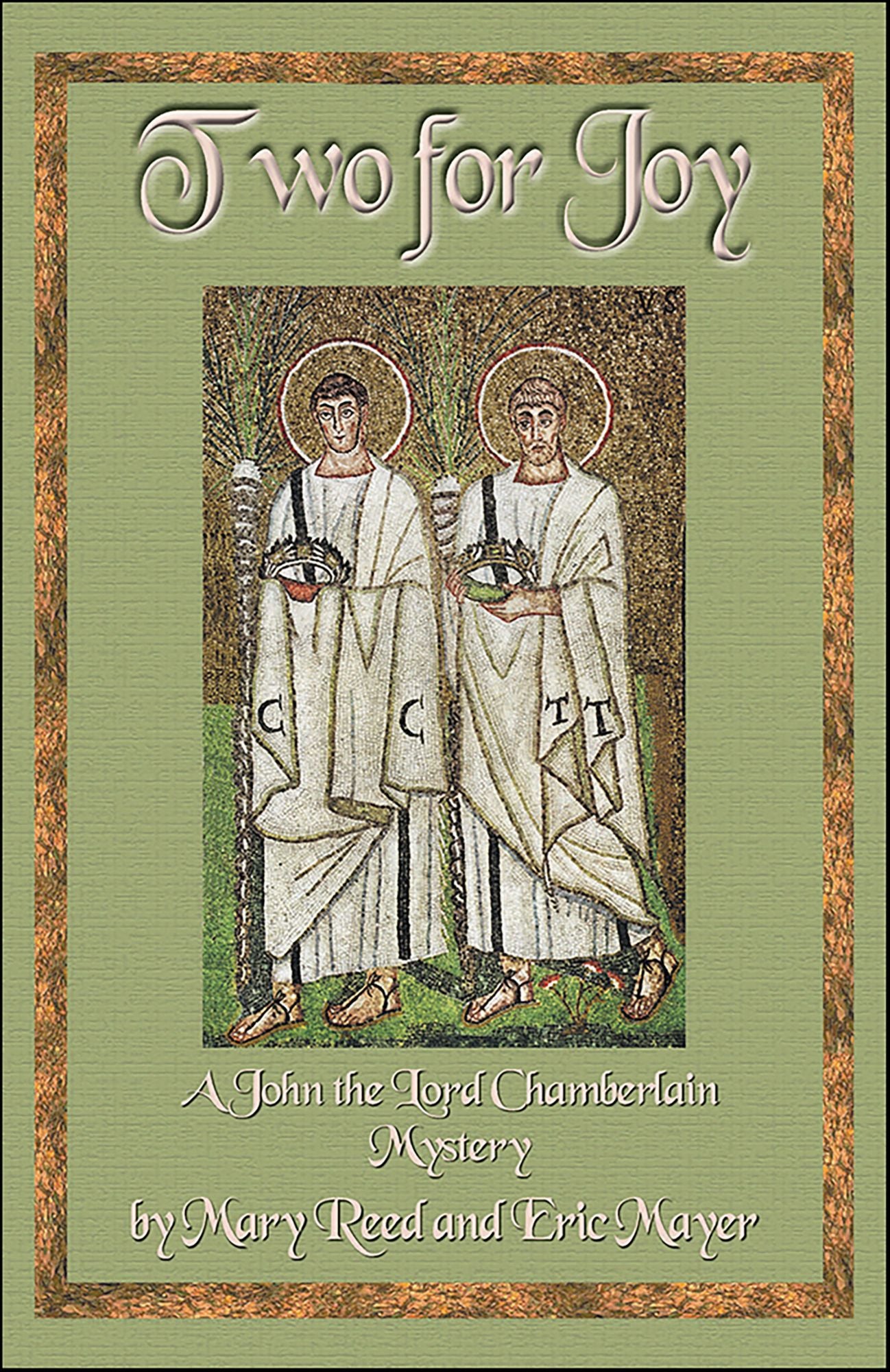 Two for Joy: A John, the Lord Chamberlain Mystery
