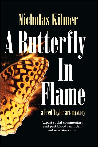 A Butterfly in Flame: A Fred Taylor Art Mystery