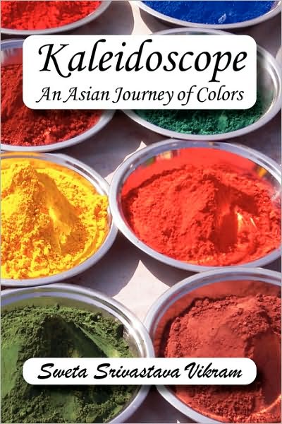 Kaleidoscope: An Asian Journey of Colors, a Chapbook of Poetry