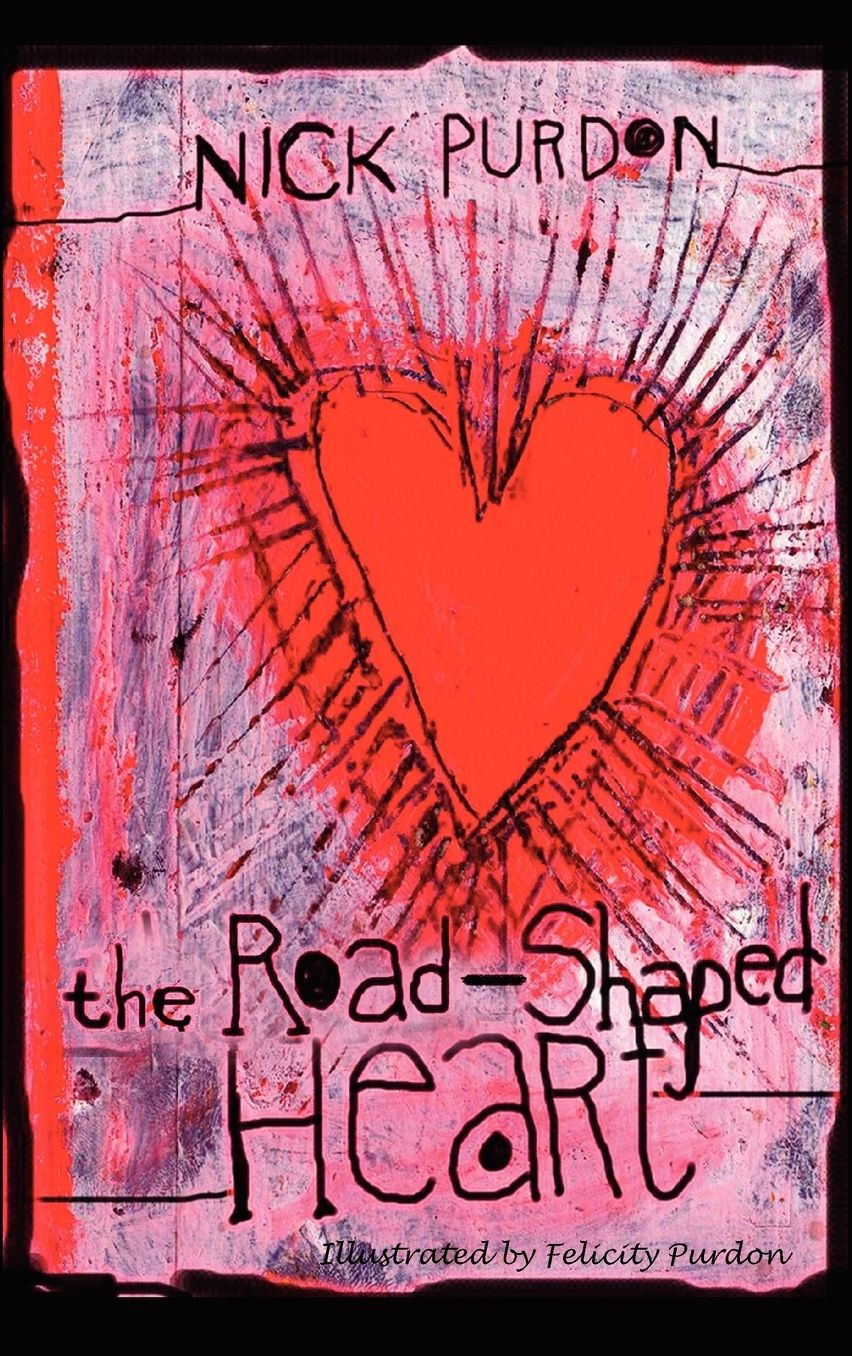 The Road-Shaped Heart