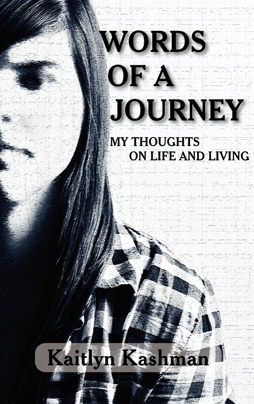Words of a Journey: My Thoughts on Life and Living