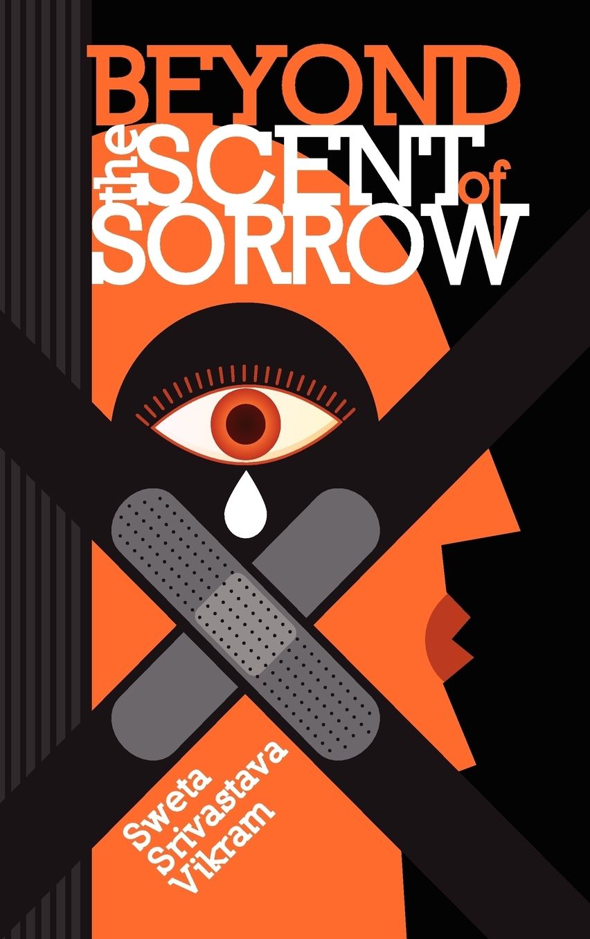Beyond The Scent Of Sorrow