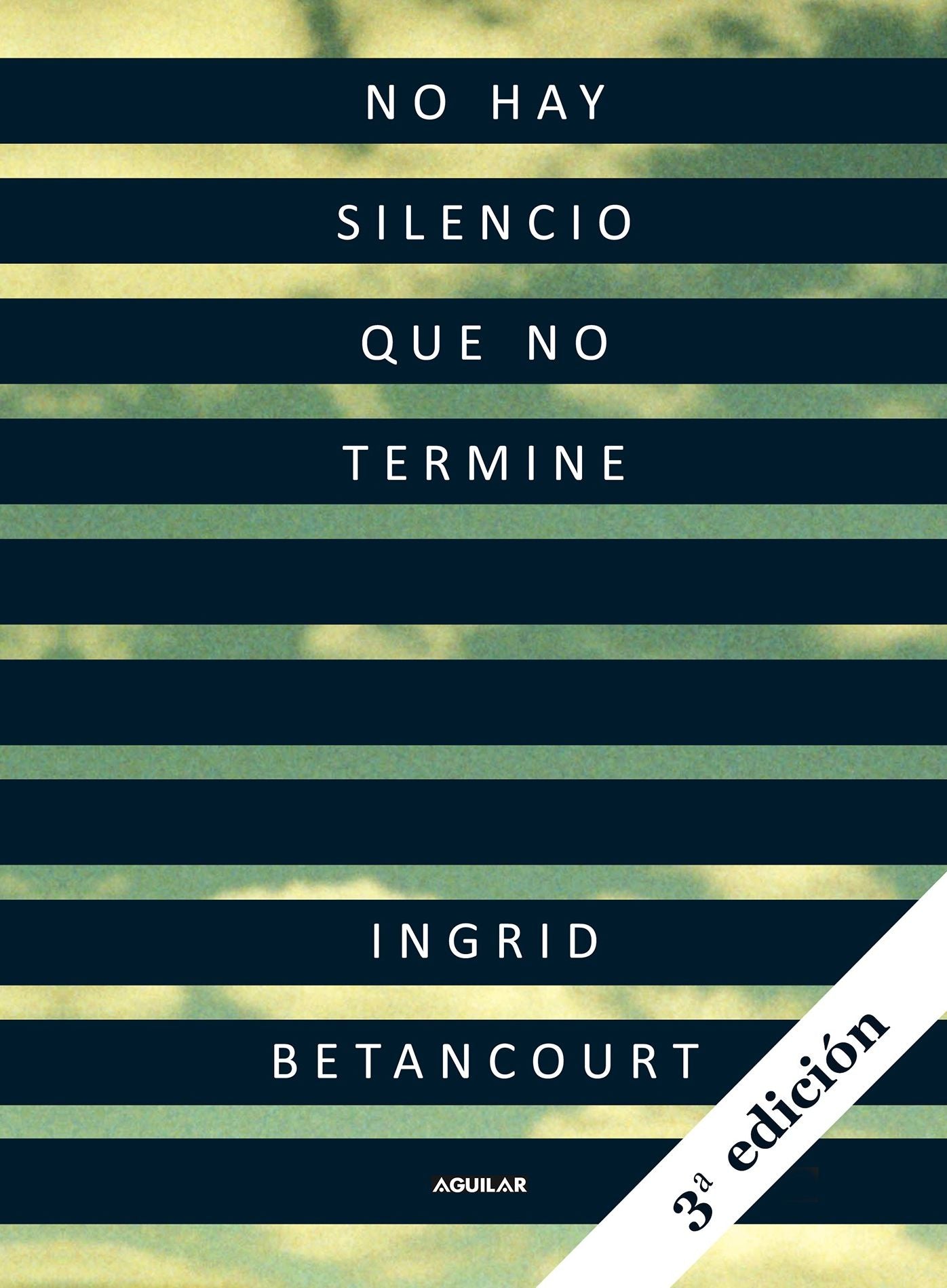 No hay silencio que no termine (Even Silence Has an End)