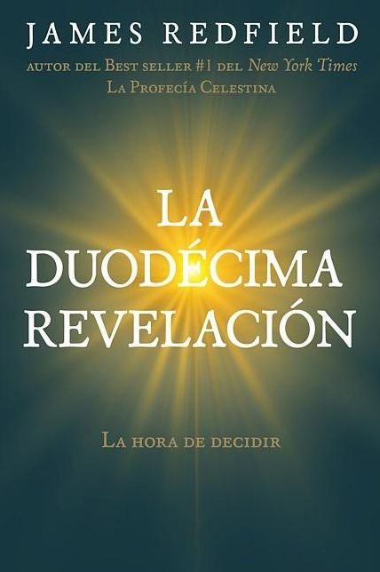 La duodécima revelación (The Twelfth Insigth: The Hour of Decision)