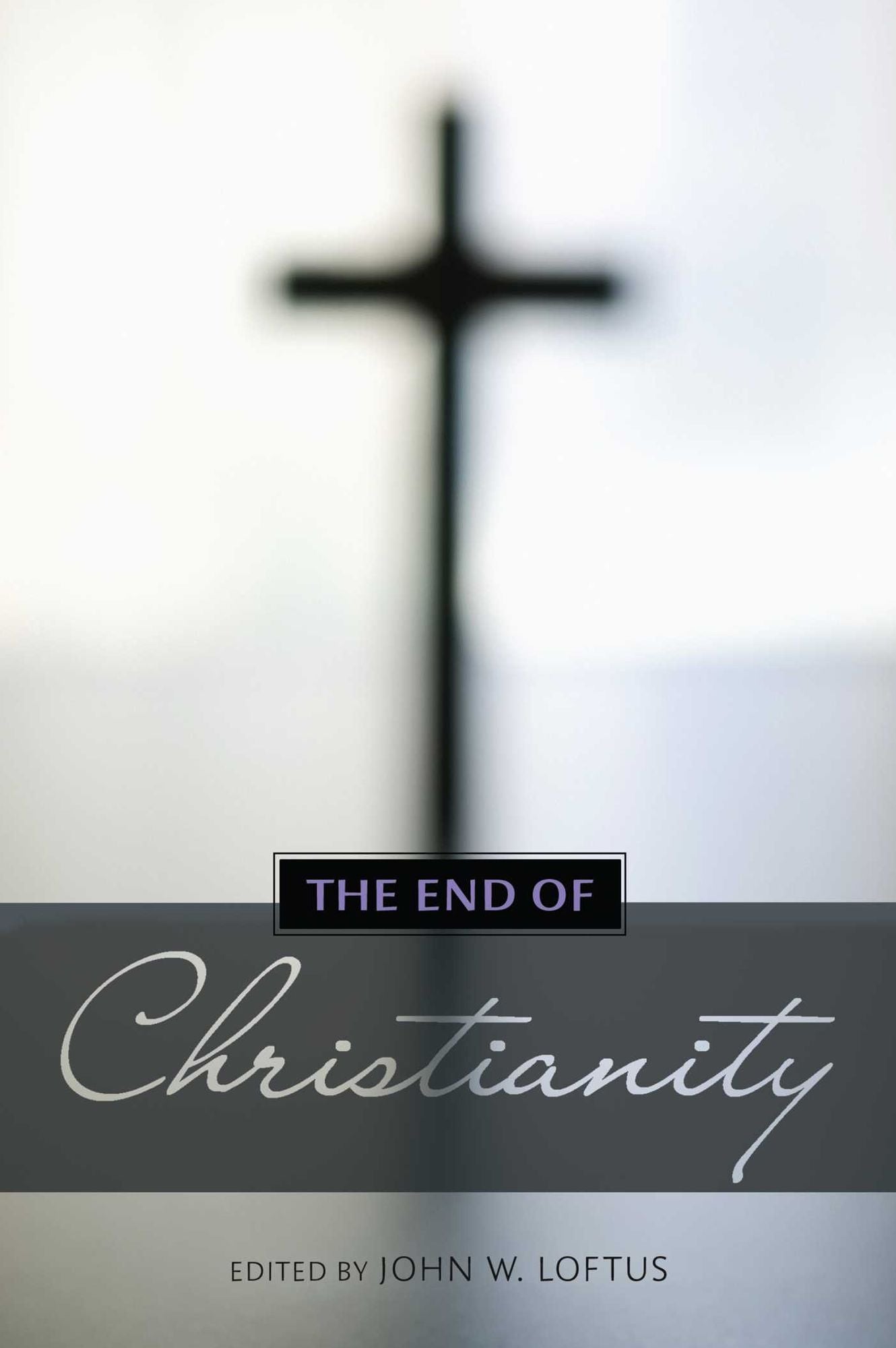 The End of Christianity