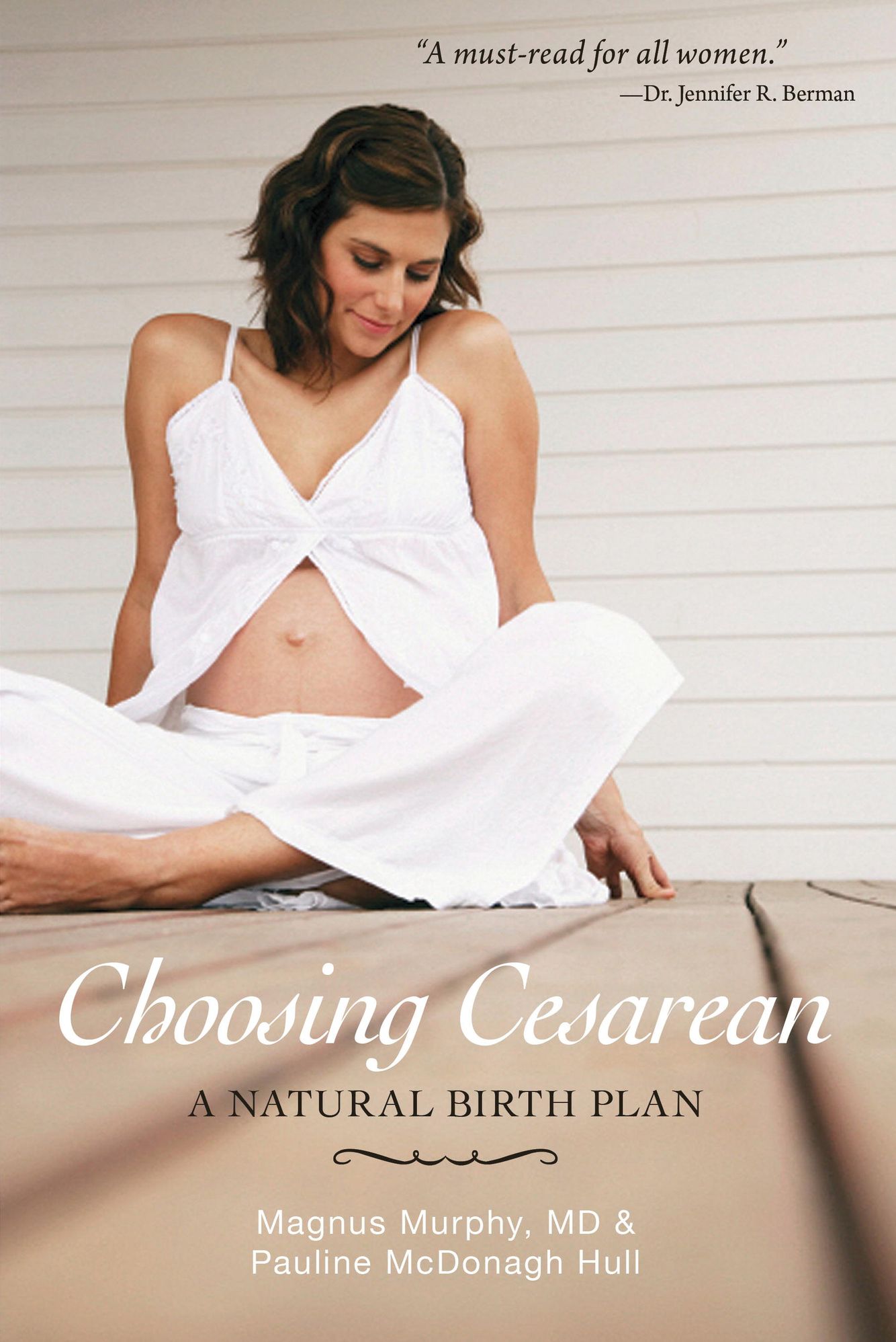 Choosing Cesarean: A Natural Birth Plan