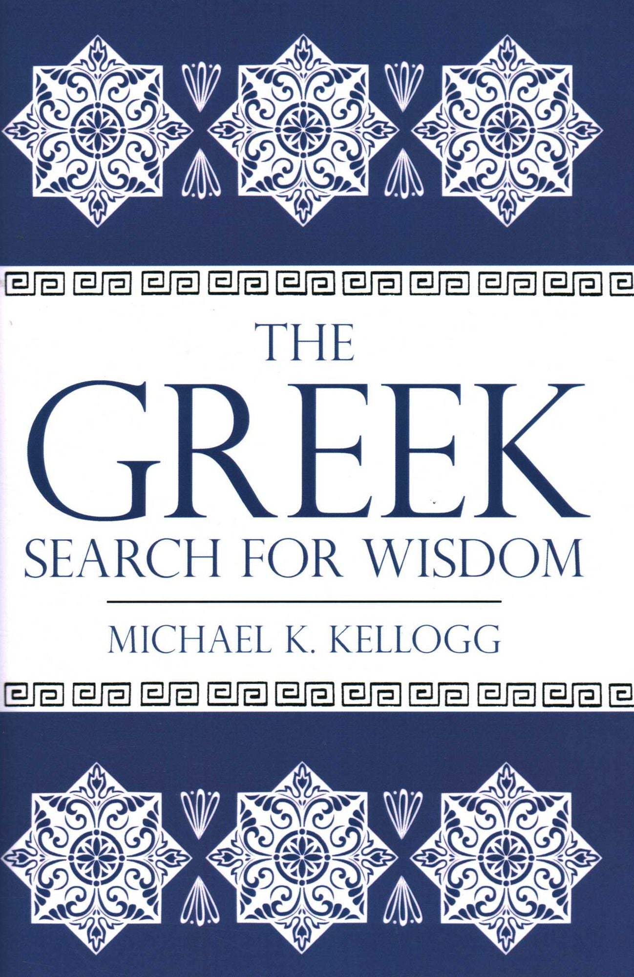 The Greek Search for Wisdom