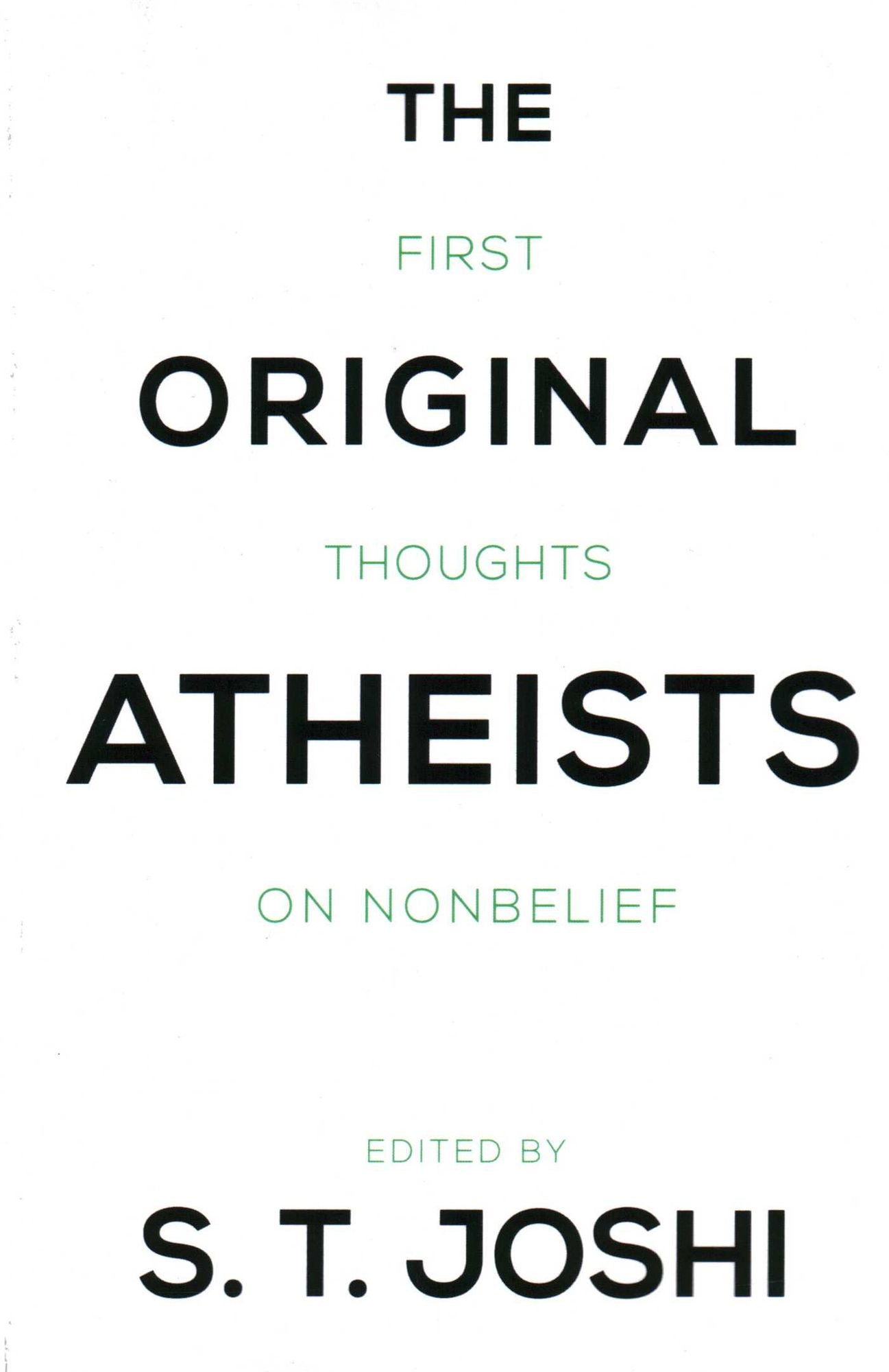 The Original Atheists: First Thoughts on Nonbelief