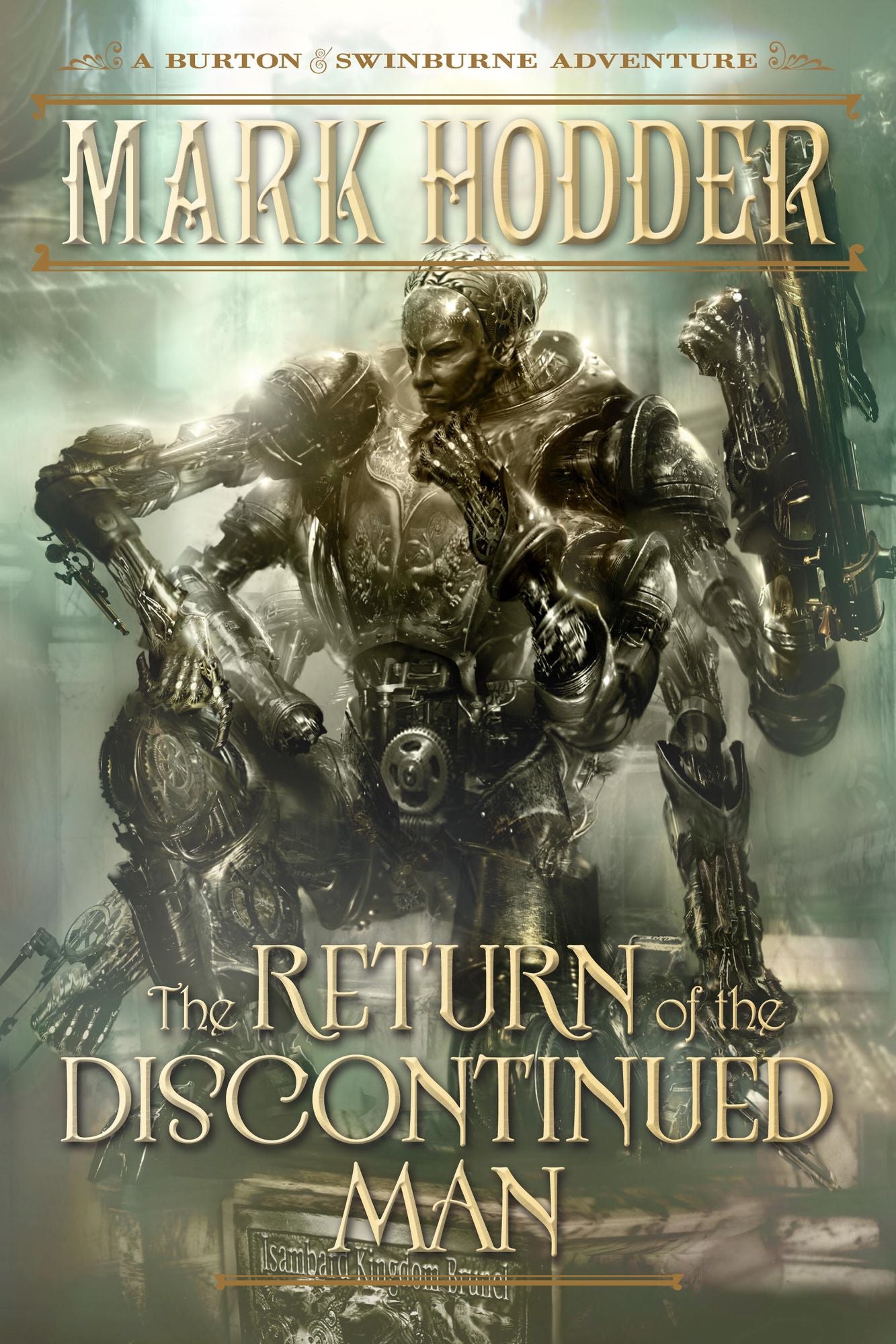 The Return of the Discontinued Man: A Burton & Swinburne Adventure