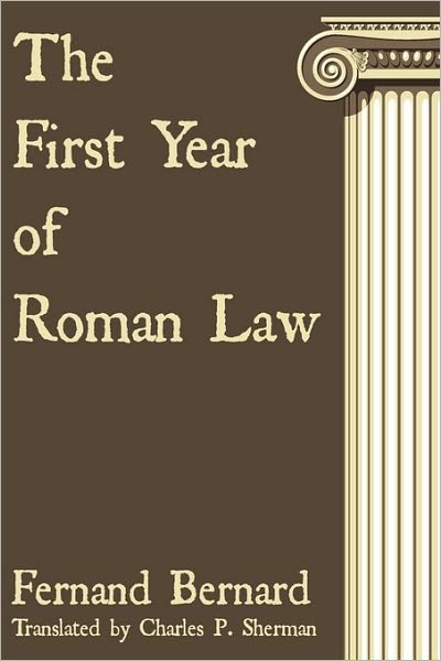 The First Year Of Roman Law