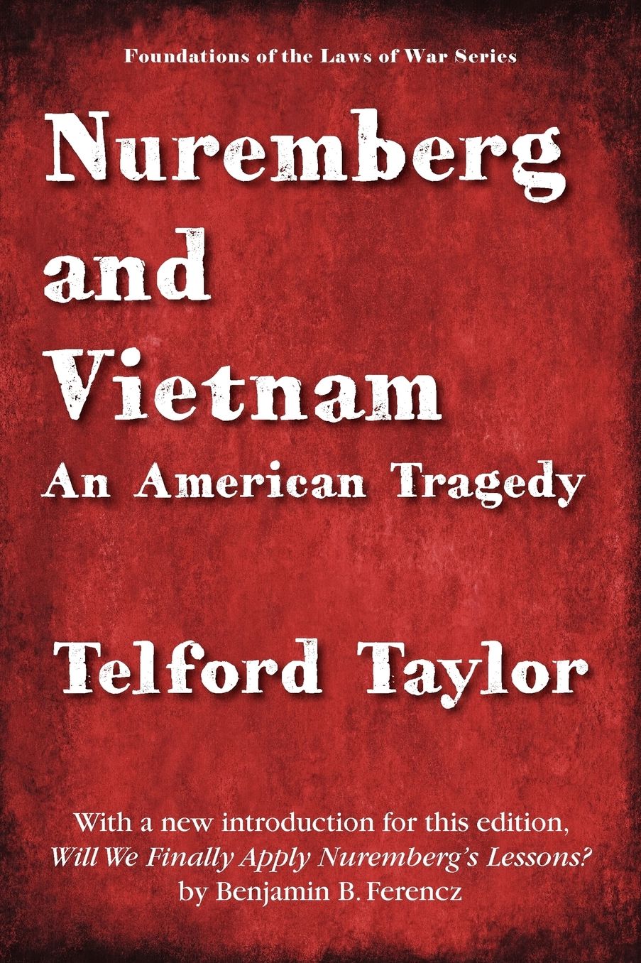 Nuremberg And Vietnam