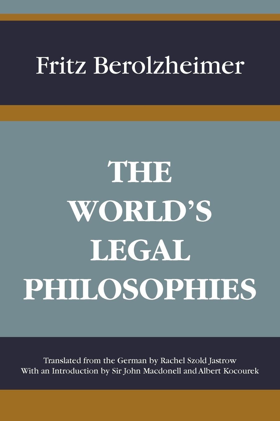The World's Legal Philosophies