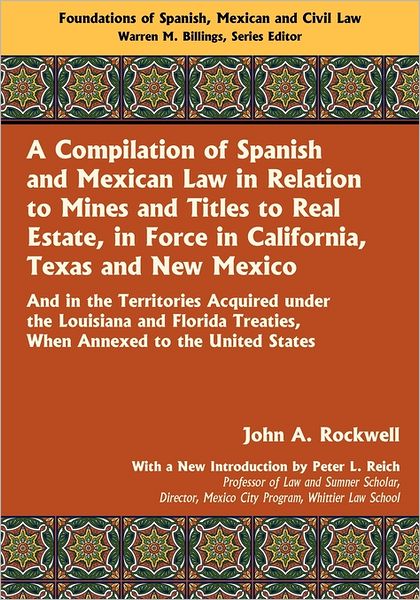 A Compilation Of Spanish And Mexican Law