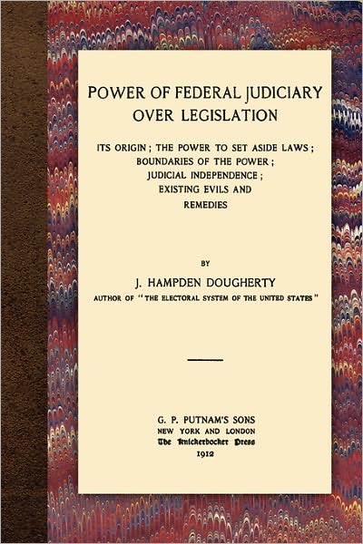 Power Of Federal Judiciary Over Legislation