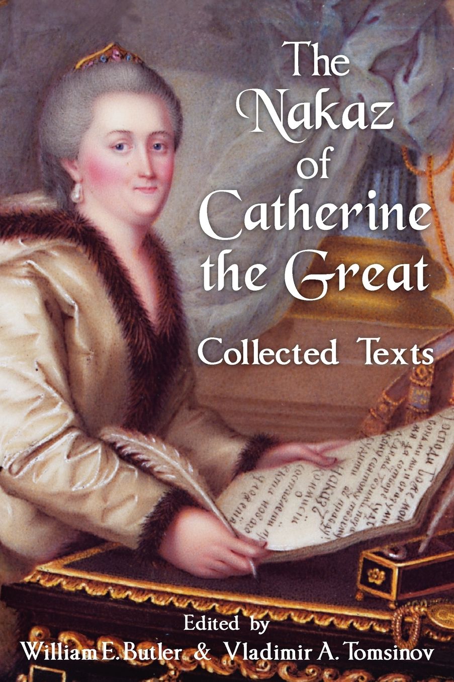 The Nakaz Of Catherine The Great