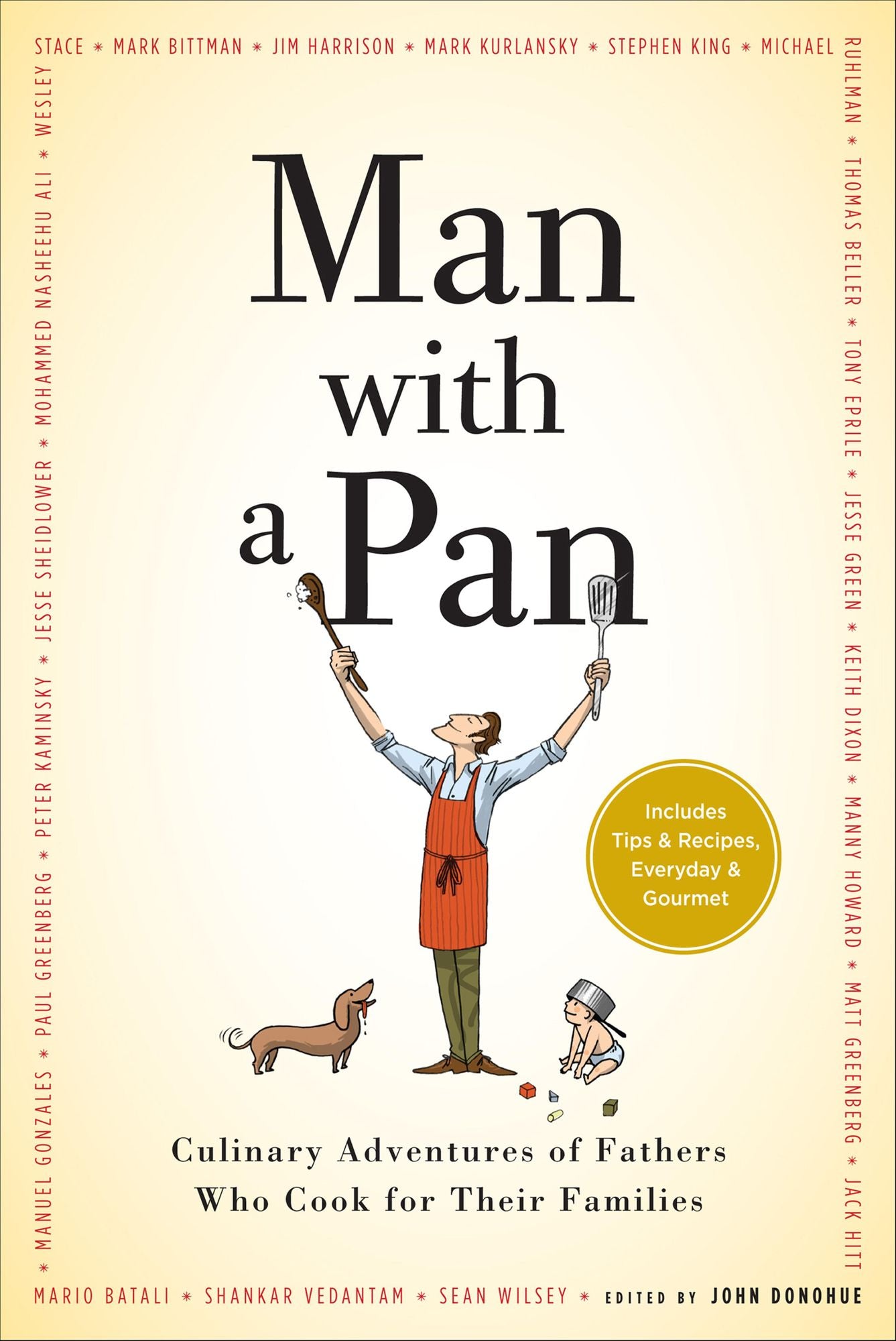 Man with a Pan: Culinary Adventures of Fathers Who Cook for Their Families