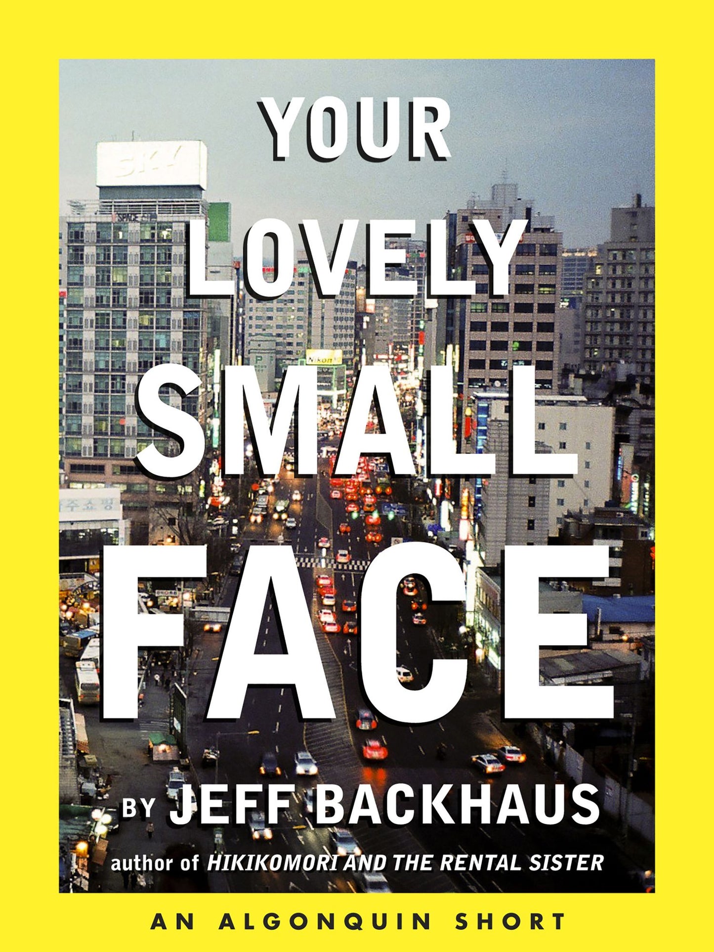 Your Lovely Small Face: An Algonquin E-Short
