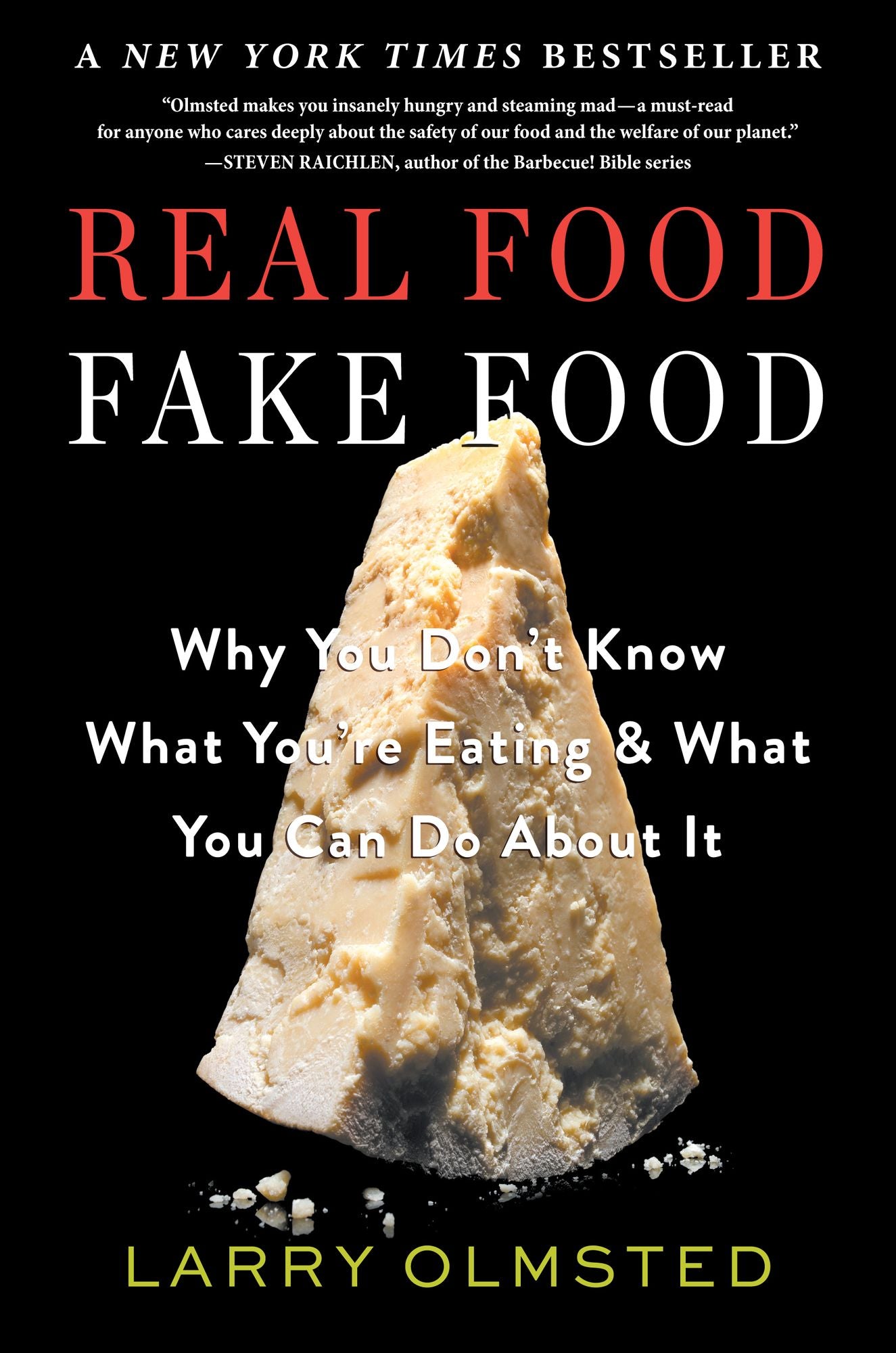 Real Food/Fake Food: Why You Don't Know What You're Eating and What You Can Do about It