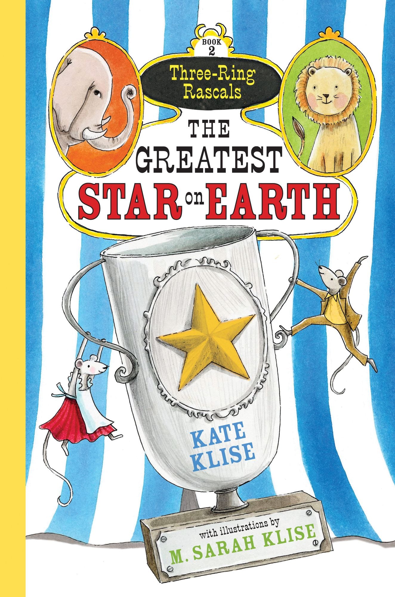 The Greatest Star on Earth
