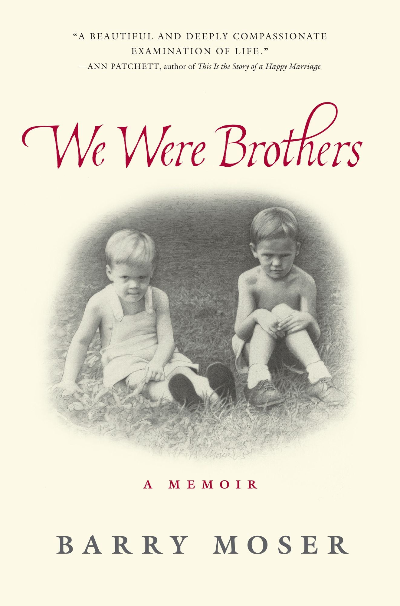 We Were Brothers: A Memoir