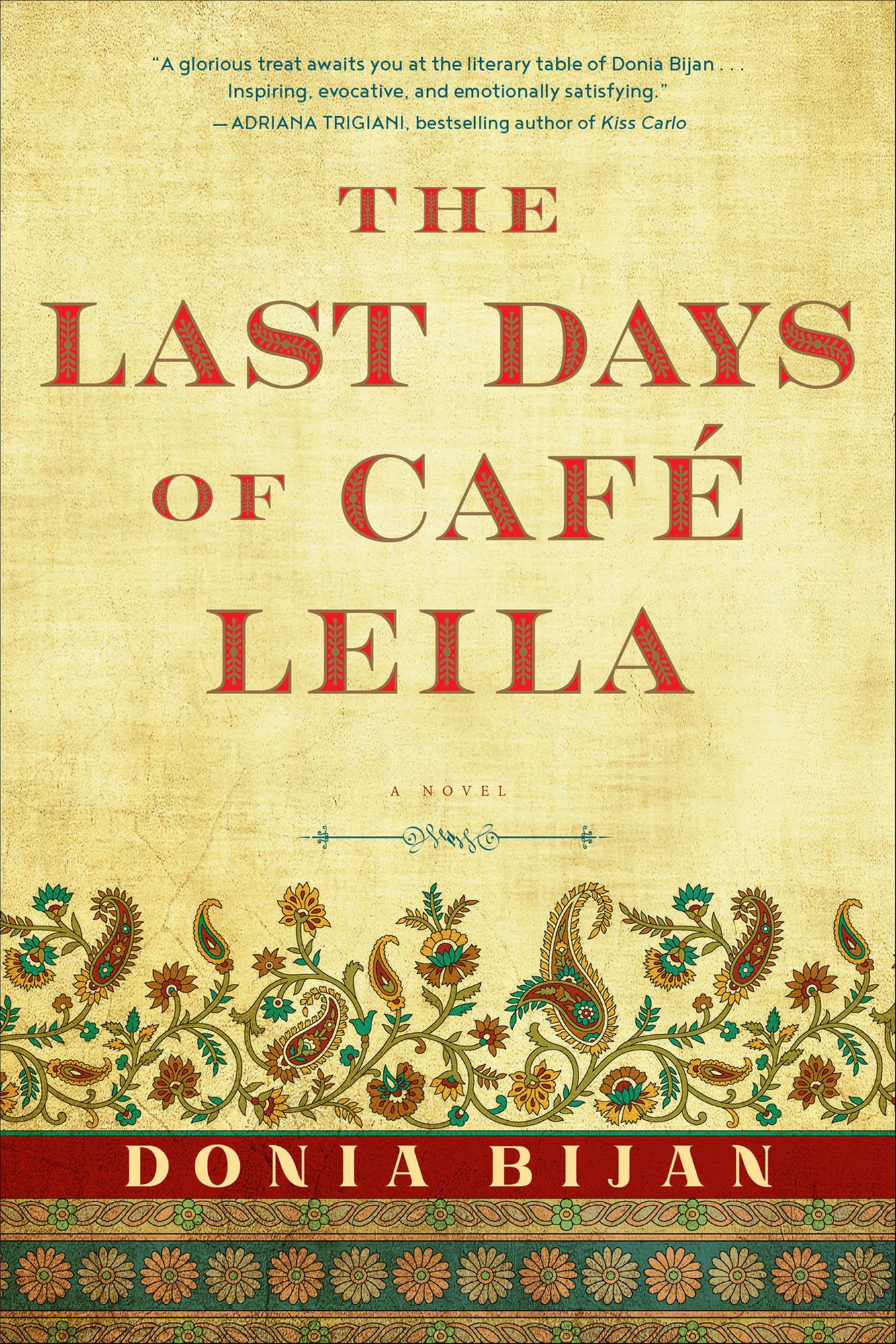 The Last Days of Café Leila: A Novel