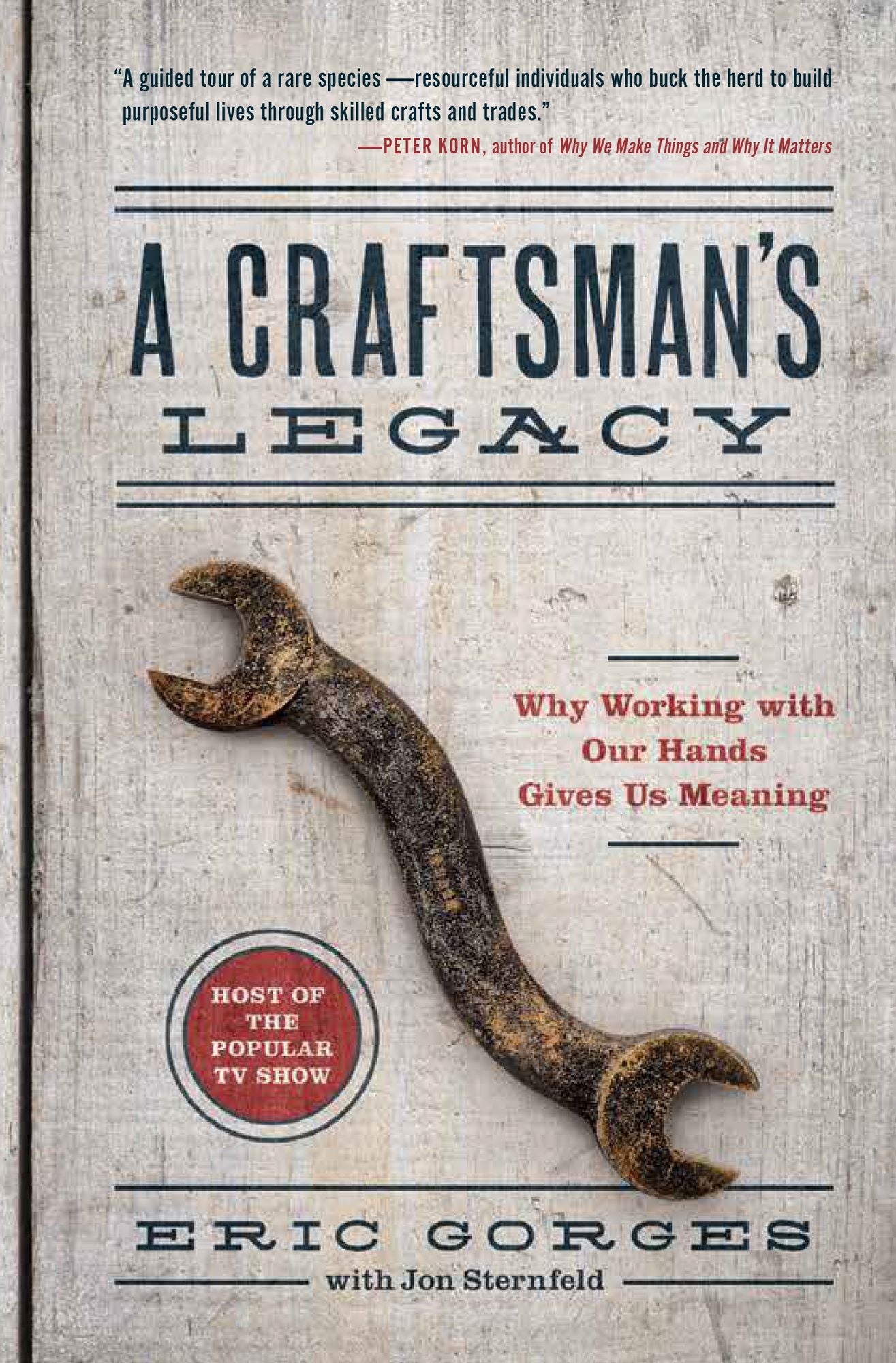 A Craftsman's Legacy: The Joy of Working with Our Hands