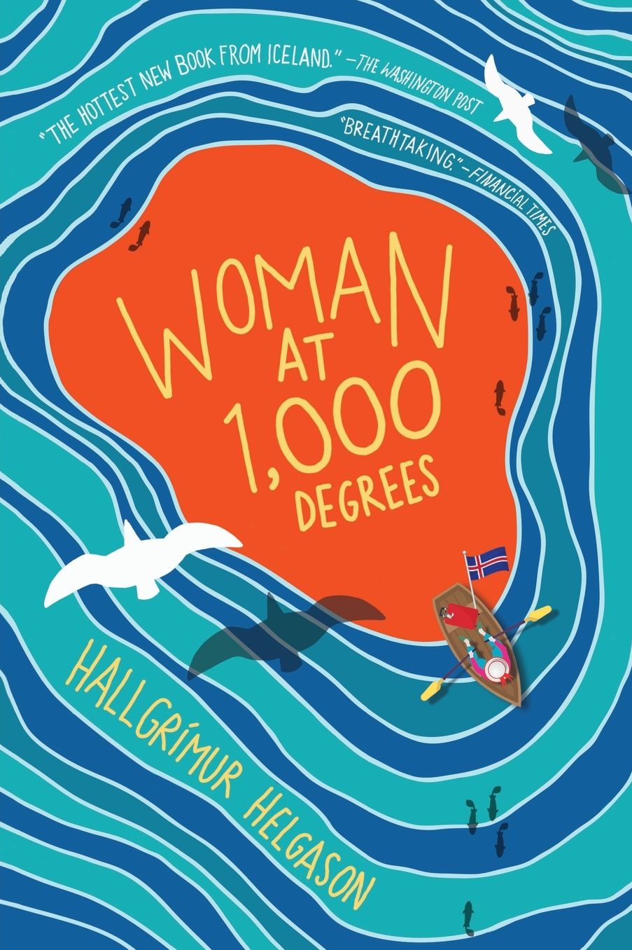 Woman at 1,000 Degrees: A Novel